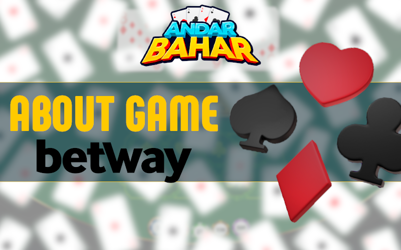 About game Andar Bahar at Betway casino