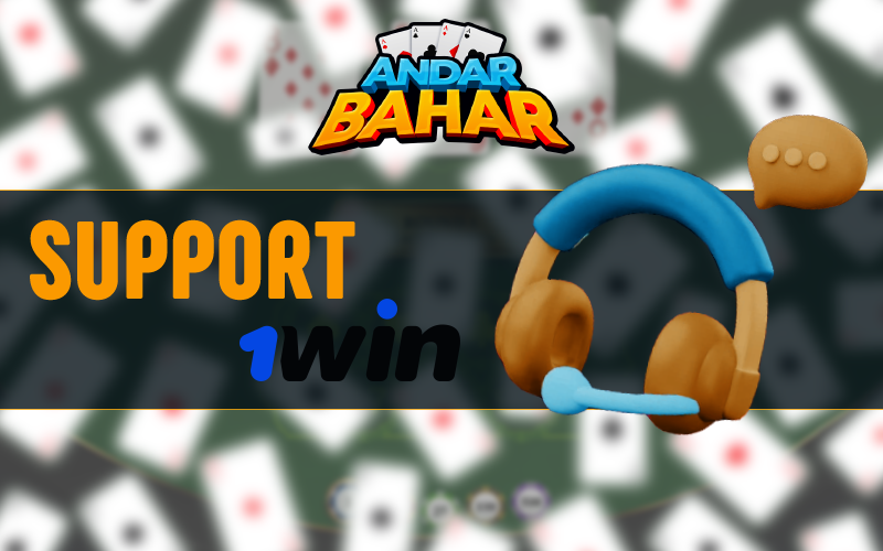 Support in Andar Bahar at 1Win casino
