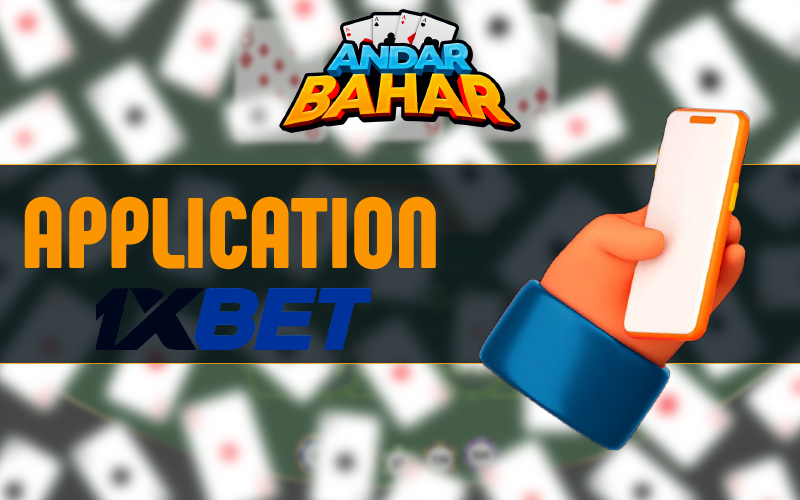 Application in Andar Bahar at 1xBet casino