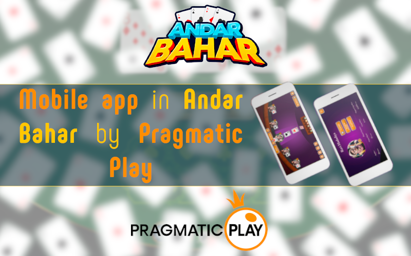 Desktop and Mobile Gaming Experience in Andar Bahar by Pragmatic Play