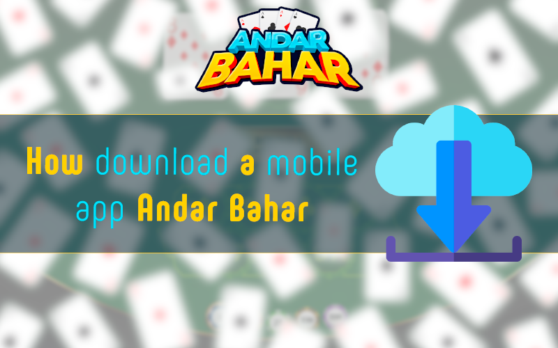 How download a mobile app Andar Bahar