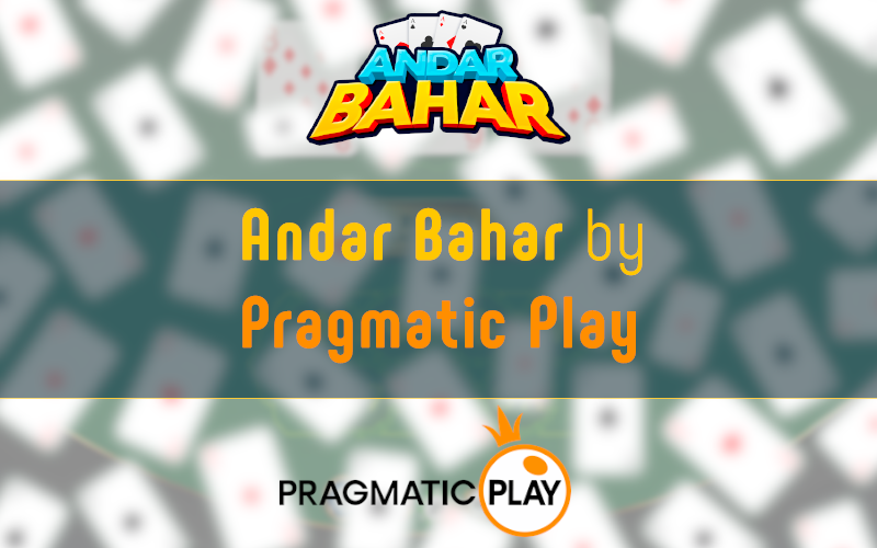 About Andar Bahar online game and Pragmatic Play