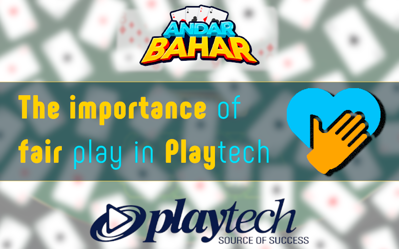 The Importance of fair play in Andar Bahar by Playtech